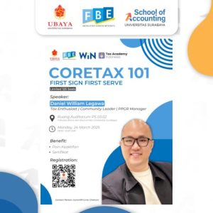 Belajar Coretax Bersama Ahlinya: Kolaborasi Akuntansi UBAYA Dengan WiN Partners dan Tax Academy Indonesia